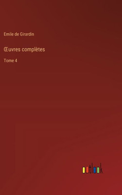 OEuvres complètes: Tome 4 (French Edition)