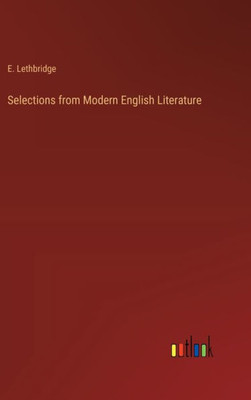 Selections from Modern English Literature