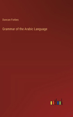 Grammar of the Arabic Language