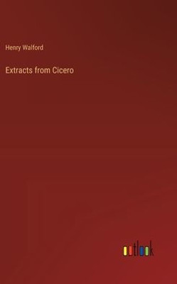 Extracts from Cicero