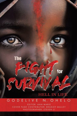 The Fight for Survival: Hell In Life