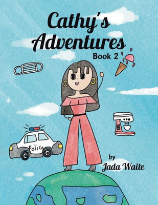 Cathy's Adventures: Book 2