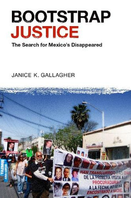 Bootstrap Justice: The Search for Mexico's Disappeared