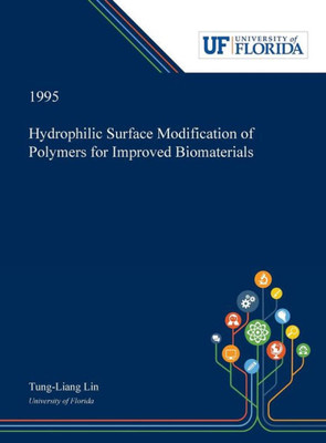 Hydrophilic Surface Modification of Polymers for Improved Biomaterials
