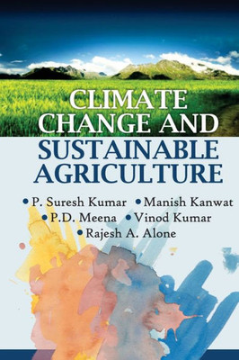 Climate Change and Sustainable Agriculture