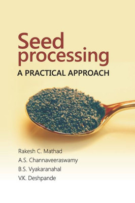 Seed Processing: A Practical Approach