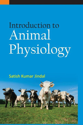 Introduction To Animal Physiology