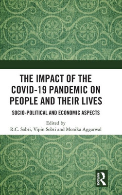 The Impact of the Covid-19 Pandemic on People and their Lives