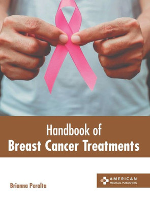 Handbook of Breast Cancer Treatments