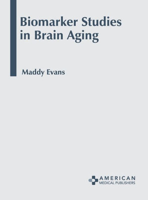 Biomarker Studies in Brain Aging