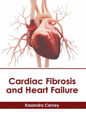 Cardiac Fibrosis and Heart Failure