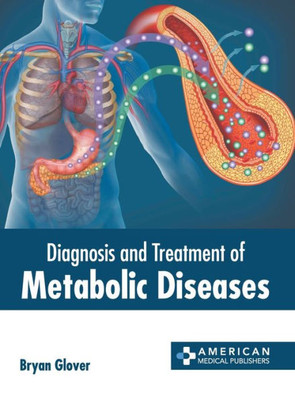Diagnosis and Treatment of Metabolic Diseases