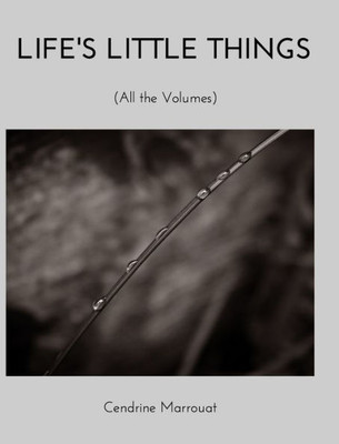 Life's Little Things: All the Volumes