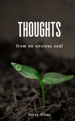 Thoughts from an anxious soul