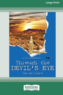 Through Devil's Eye: The Air Cadets [Large Print 16pt]