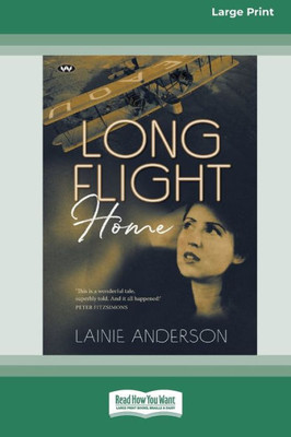 Long Flight Home [16pt Large Print Edition]