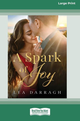 A Spark of Joy [Large Print 16pt]