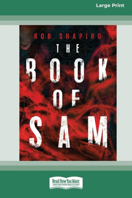 The Book of Sam [16pt Large Print Edition]