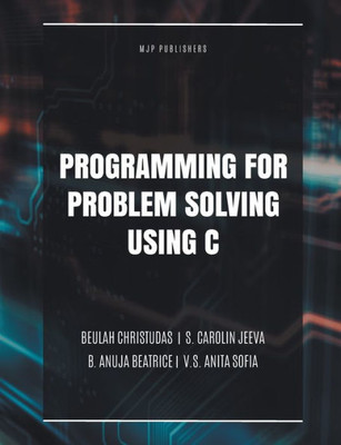 Programming for Problem Solving Using C