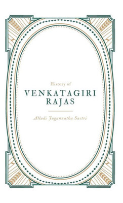 History of VENKATAGIRI RAJAS