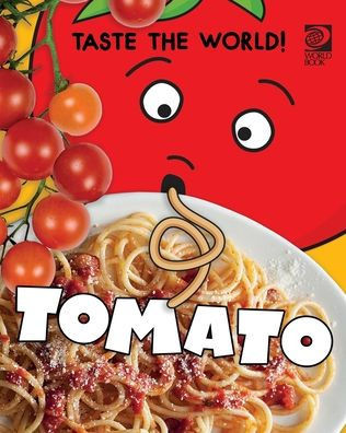 Taste the World! Tomato