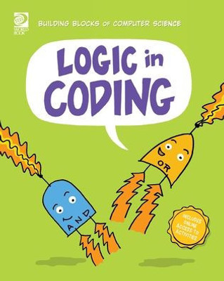 World Book - Building Blocks of Computer Science - Logic in Coding