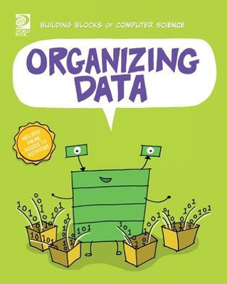 World Book - Building Blocks of Computer Science - Organizing Data