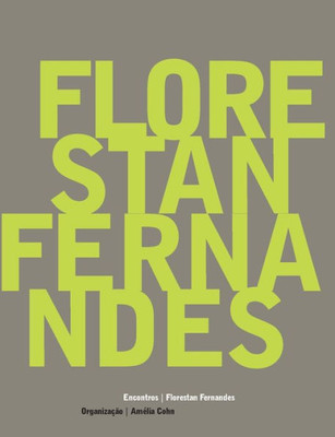 Florestan Fernandes - Encontros (Portuguese Edition)