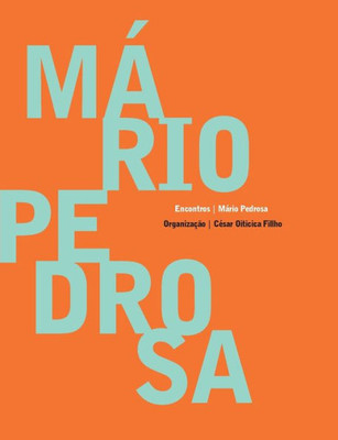 Mario Pedrosa - Colecao Encontros (Em Portuguese do Brasil) (Portuguese Edition)