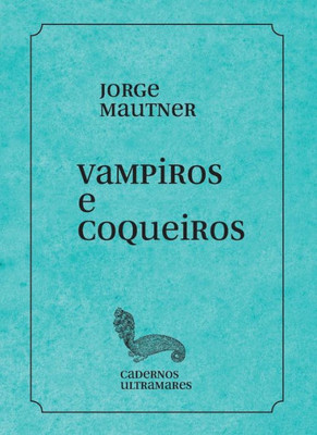 Vampiros e coqueiros (Polish Edition)