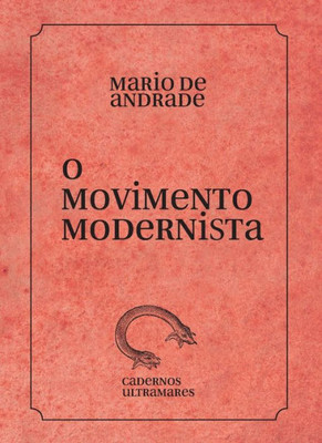 O movimento modernista (Portuguese Edition)