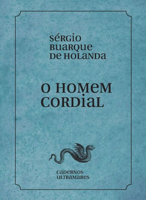 O homem cordial (Portuguese Edition)