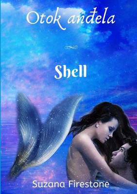 Shell; Otok andela #5 (Croatian Edition)