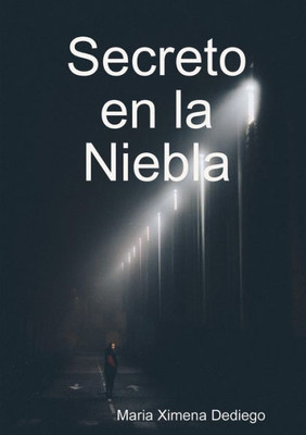 Secreto en la Niebla (Spanish Edition)