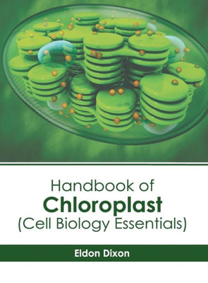 Handbook of Chloroplast (Cell Biology Essentials)
