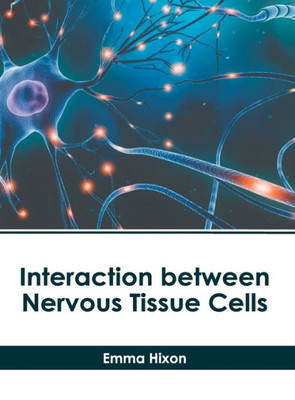 Interaction between Nervous Tissue Cells