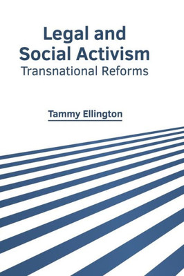 Legal and Social Activism: Transnational Reforms