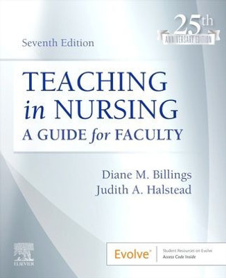 Teaching in Nursing: A Guide for Faculty (Evolve)