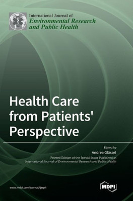 Health Care from Patients' Perspective