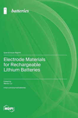 Electrode Materials for Rechargeable Lithium Batteries