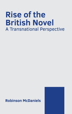 Rise of the British Novel: A Transnational Perspective