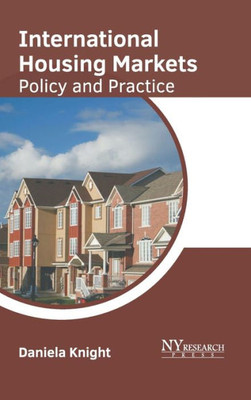 International Housing Markets: Policy and Practice