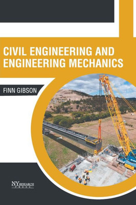 Civil Engineering and Engineering Mechanics