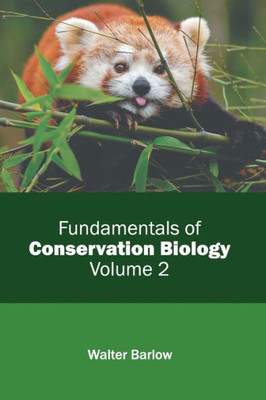 Fundamentals of Conservation Biology: Volume 2