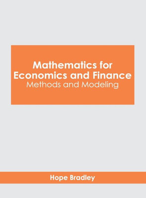 Mathematics for Economics and Finance: Methods and Modeling