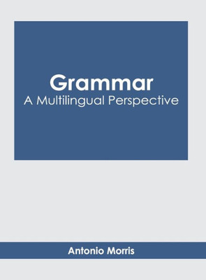 Grammar: A Multilingual Perspective