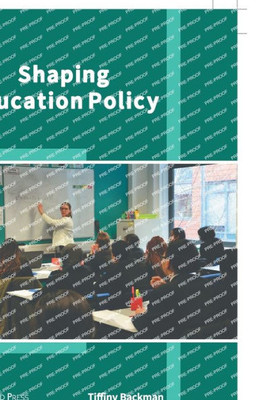 Shaping Education Policy