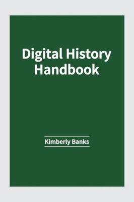 Digital History Handbook