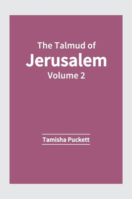 The Talmud of Jerusalem: Volume 2