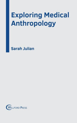 Exploring Medical Anthropology